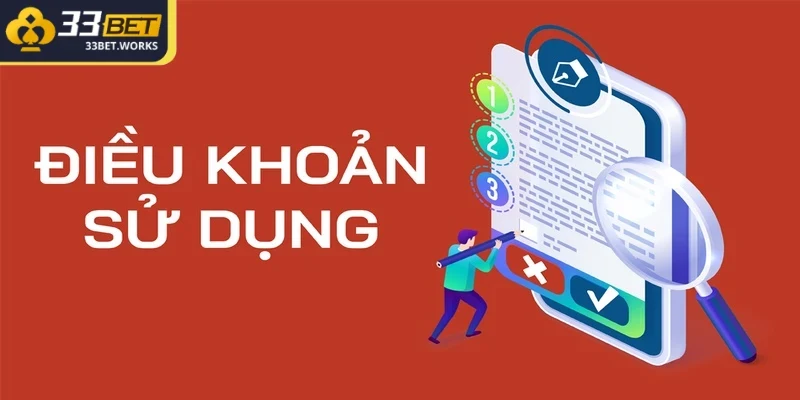 Điều Khoản Sử Dụng - Cập Nhật Các Quy Định Tại 33BET 3 Điều khoản sử dụng khi rút tiền trên 33BET