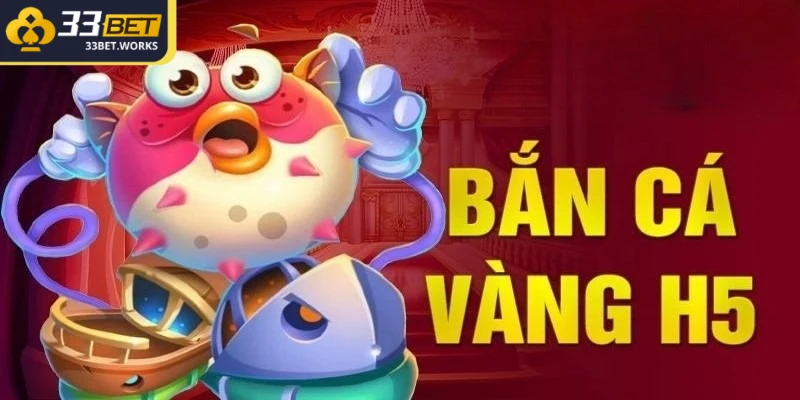Bắn Cá Vàng H5 - Nơi Biến Giấc Mơ Ngư Thủ Thành Sự Thật 1 Bắn cá vàng H5 là một tựa game đổi thưởng trực tuyến thú vị